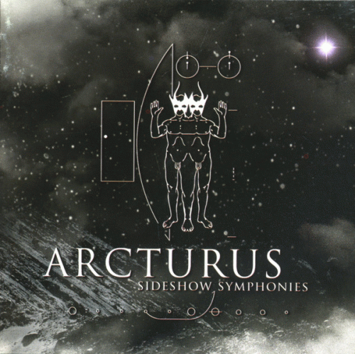 Arcturus : Sideshow Symphonies Arcturus : Sideshow Symphonies